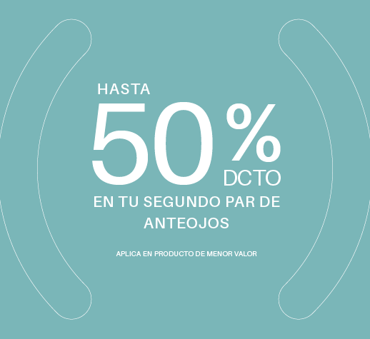 Hasta 50% dcto. en tu segundo par de anteojos
