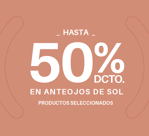 Hasta 50% dcto en tu segundo anteojos de sol diciembre 2023